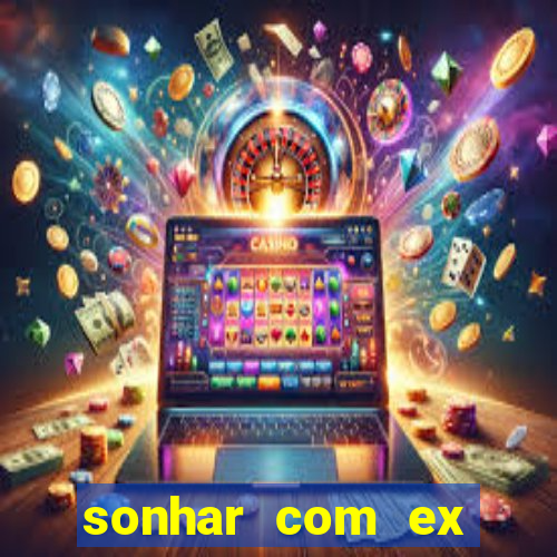 sonhar com ex colega de trabalho